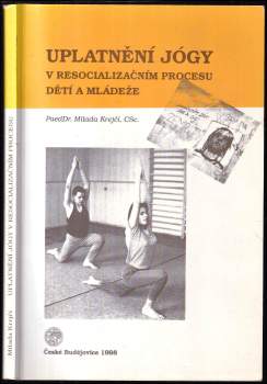 Uplatnění jógy v resocializačním procesu dětí a mládeže