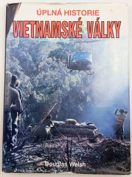 Úplná historie vietnamské války
