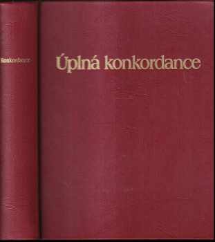 Úplná konkordance ke Svatému písmu v Překladu nového světa