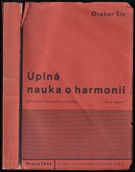 Otakar Šín: Úplná nauka o harmonii na základě melodie a rytmu