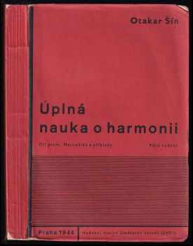 Otakar Šín: Úplná nauka o harmonii na základě melodie a rytmu