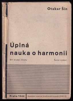 Otakar Šín: Úplná nauka o harmonii na základě melodie a rytmu