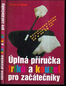 Úplná příručka triků a kouzel pro začátečníky