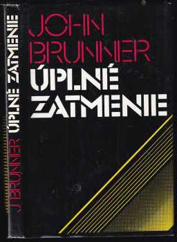 Úplné zatmenie - John Brunner (1983, Pravda) - ID: 378055