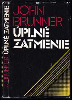 Úplné zatmenie - John Brunner (1983, Pravda) - ID: 397496