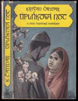 Úplňková noc a jiné indické povídky - Krišan Čandar (1957, Mladá fronta) - ID: 276367