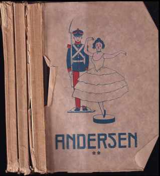 Hans Christian Andersen: Andersen Úplný soubor jeho pohádek a povídek Sv 2-4