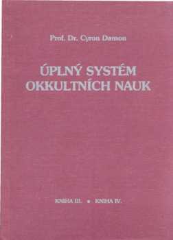 Theron Q Dumont: Úplný systém okkultních nauk