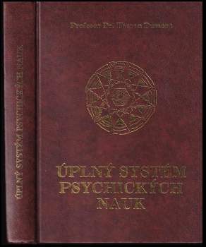 Theron Q Dumont: Úplný systém psychických nauk