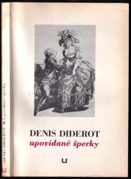 Denis Diderot: Upovídané šperky