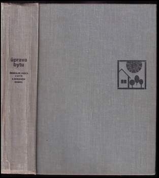 Václav Tajovský: Úprava bytu