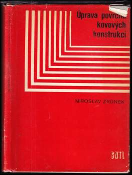Miroslav Zrůnek: Úprava povrchu kovových konstrukcí