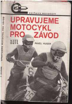 Pavel Husák: Upravujeme motocykl pro závod
