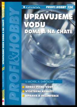 Upravujeme vodu doma a na chatě