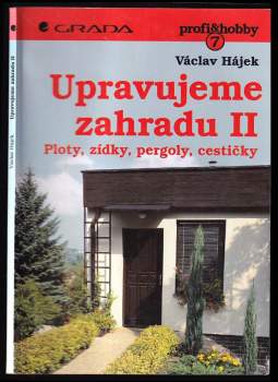 Upravujeme zahradu