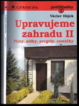Upravujeme zahradu