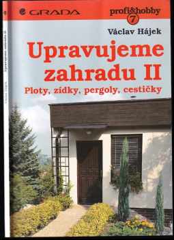 Upravujeme zahradu