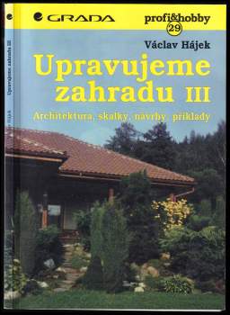 Upravujeme zahradu
