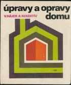 Úpravy a opravy domu