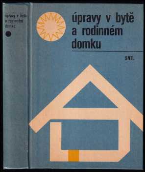 Václav Krůta: Úpravy v bytě a rodinném domku