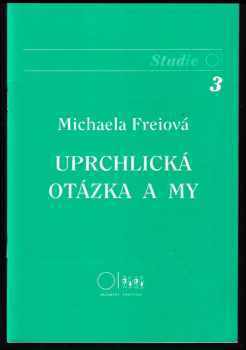 Uprchlická otázka a my