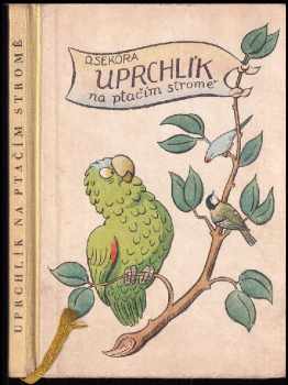 Uprchlík na ptačím stromě