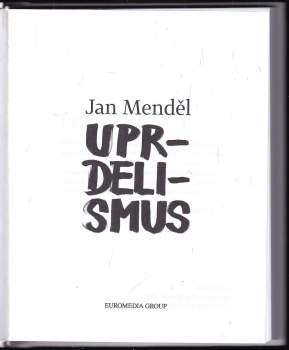 Jan Menděl: Uprdelismus