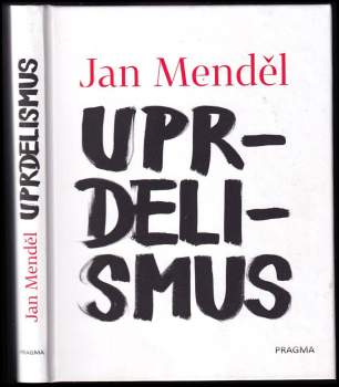 Jan Menděl: Uprdelismus
