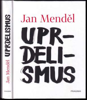 Jan Menděl: Uprdelismus
