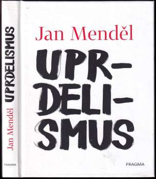 Jan Menděl: Uprdelismus
