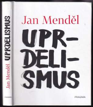 Jan Menděl: Uprdelismus