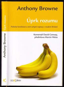 Anthony Browne: Úprk rozumu