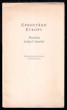 František Hrubín: Uprostřed Evropy