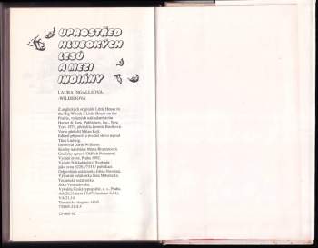 Laura Ingalls-Wilder: Uprostřed hlubokých lesů a mezi Indiány
