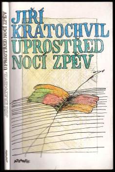 Uprostřed nocí zpěv
