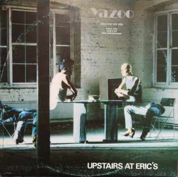 Yazoo: Upstairs At Eric's