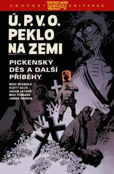 Ú.P.V.O. - peklo na zemi