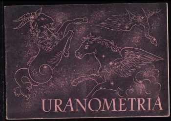 Jan Bayer: Uranometria. Figurální atlas význačných souhvězdí