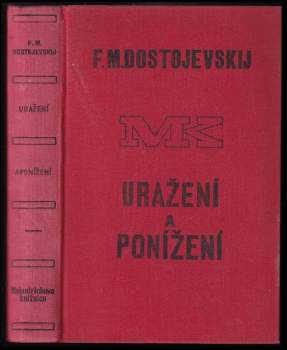 Fedor Michajlovič Dostojevskij: Uražení a ponížení