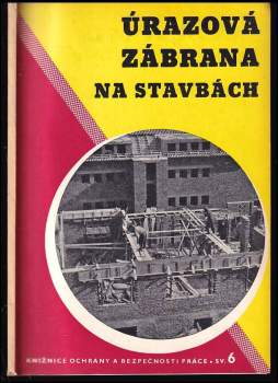 Úrazová zábrana na stavbách