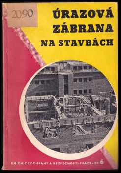 Úrazová zábrana na stavbách
