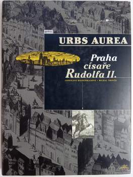 Jaroslava Hausenblasová: Urbs Aurea