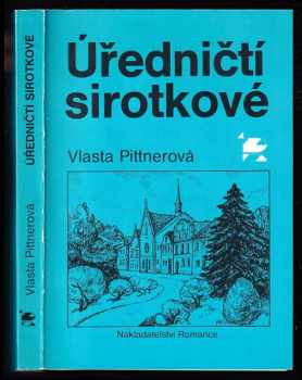 Úředničtí sirotkové - Vlasta Pittnerová (1990, Romance) - ID: 488949