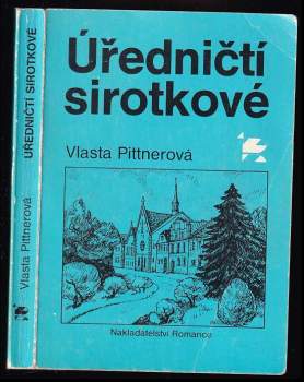 Vlasta Pittnerová: Úředničtí sirotkové