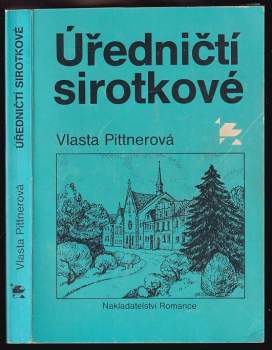 Úředničtí sirotkové - Vlasta Pittnerová (1990, Romance) - ID: 823581
