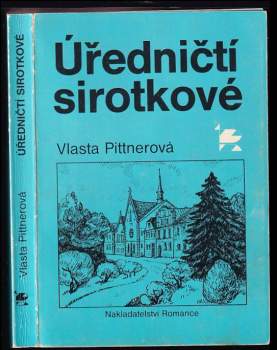 Vlasta Pittnerová: Úředničtí sirotkové