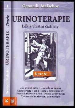 Urinoterapie : lék z vlastní čistírny : teorie