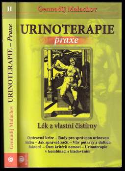 Urinoterapie : lék z vlastní čistírny : praxe - Praxe