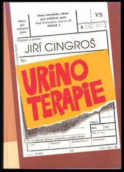 Jiří Cingroš: Urinoterapie