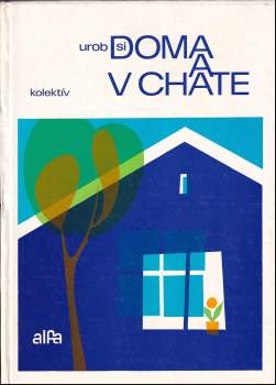 Urob si doma a v chate